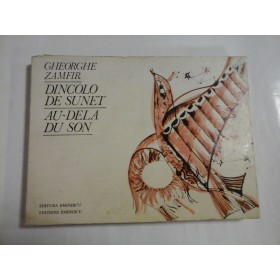 DINCOLO  DE  SUNET *  AU-DELA  DU  SON  -  GHEORGHE  ZAMFIR